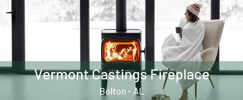 Vermont Castings Fireplace Bolton - AL