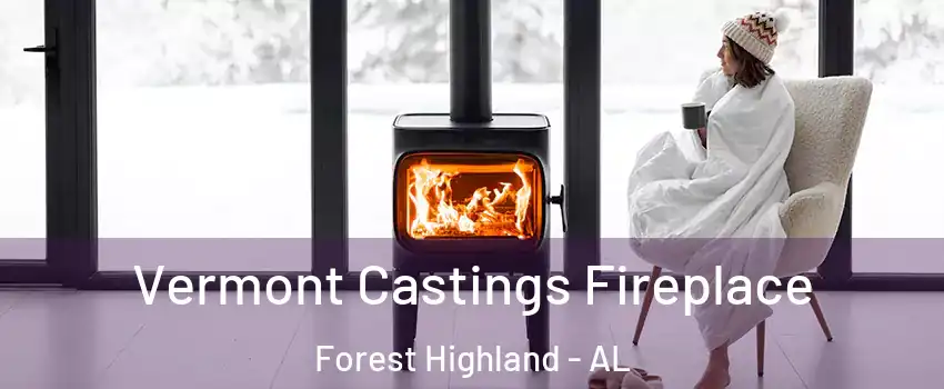 Vermont Castings Fireplace Forest Highland - AL