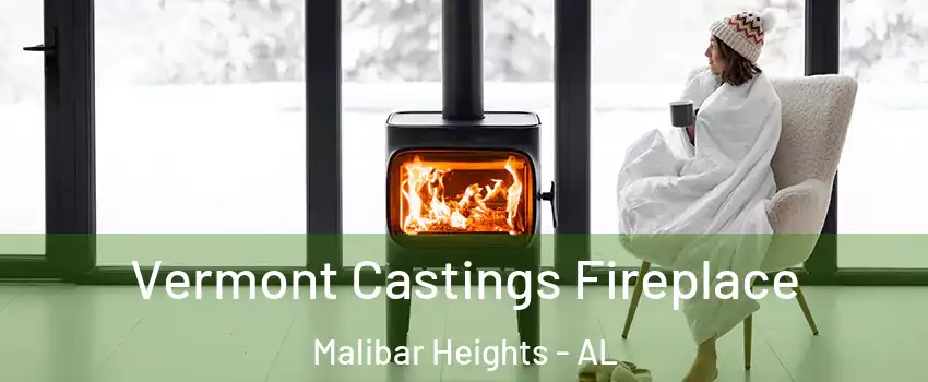 Vermont Castings Fireplace Malibar Heights - AL