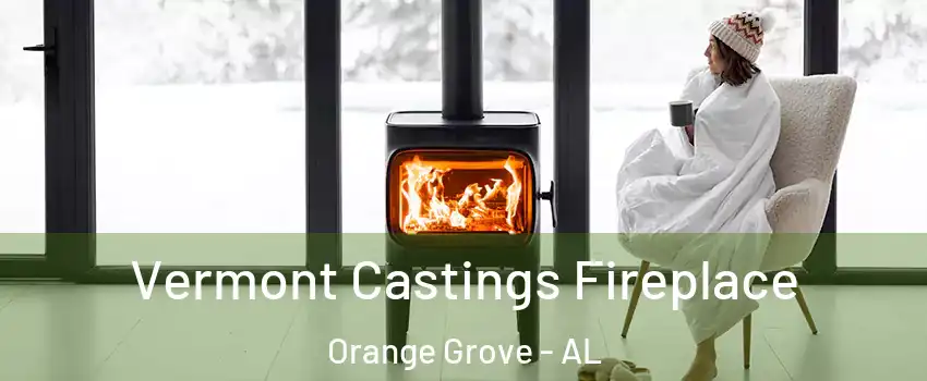 Vermont Castings Fireplace Orange Grove - AL