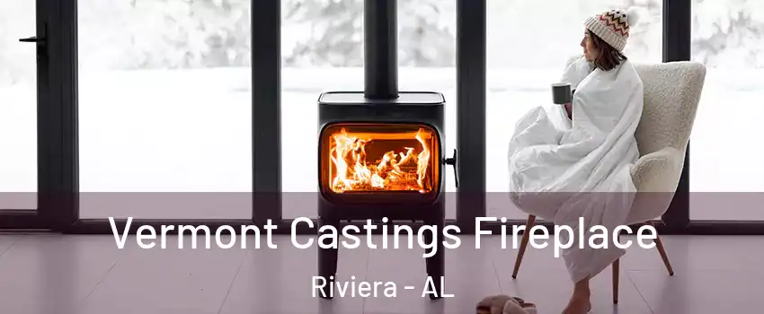 Vermont Castings Fireplace Riviera - AL