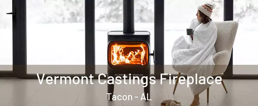 Vermont Castings Fireplace Tacon - AL