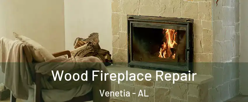 Wood Fireplace Repair Venetia - AL