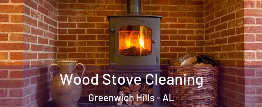Wood Stove Cleaning Greenwich Hills - AL