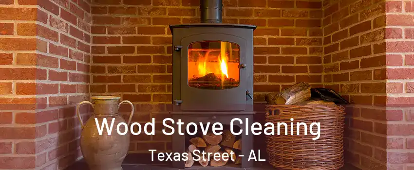 Wood Stove Cleaning Texas Street - AL